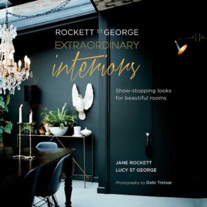 Rockett St George: Extraordinary Interiors: Show-stopping looks for unique interiors
